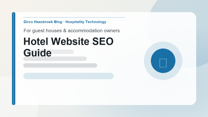 Hotel Website SEO Guide for Guest Houses and Accommodation Owners