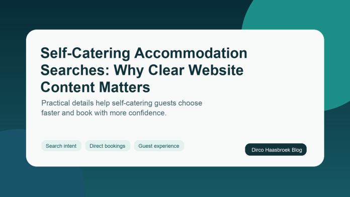 Self-catering guests need practical details before booking. Clear website content can improve trust, reduce questions and support direct bookings.