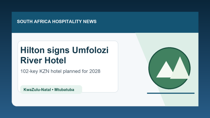 Editorial graphic for news about Hilton signing the Umfolozi River Hotel in KwaZulu-Natal.