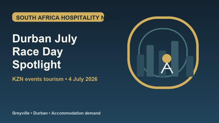 Editorial graphic for Durban July 2026 race day and KwaZulu-Natal hospitality news
